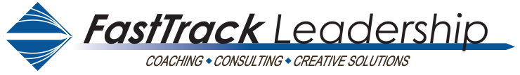 FastTrack Leadership coaching, consulting, creative solutions